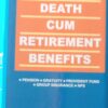 KLH's Death Cum Retirement Benefits by A.K. Mallick