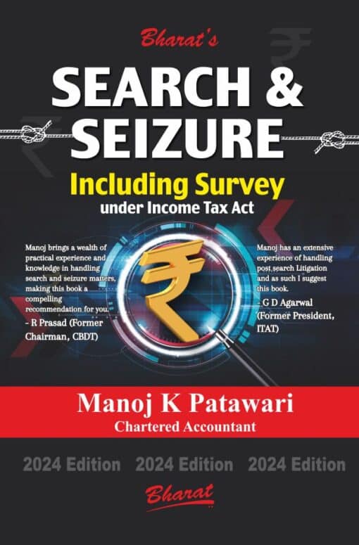 Bharat's Search & Seizure By CA. Manoj K Patawari - 1st Edition 2024