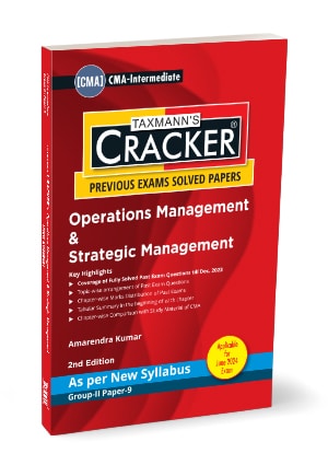 Taxmann's Cracker - Operations Management & Strategic Management (OMSM) by Amarendra Kumar