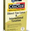 Taxmann's Cracker – Direct Tax Laws & International Taxation by Ravi Chhawchharia for Nov 2024