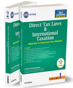 Taxmann's Direct Tax Laws & International Taxation by Ravi Chhawchharia for Nov 2024 Exams