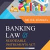 ALA's Banking Law & Negotiable Instruments Act by R.K. Bangia - 7th Edition 2023