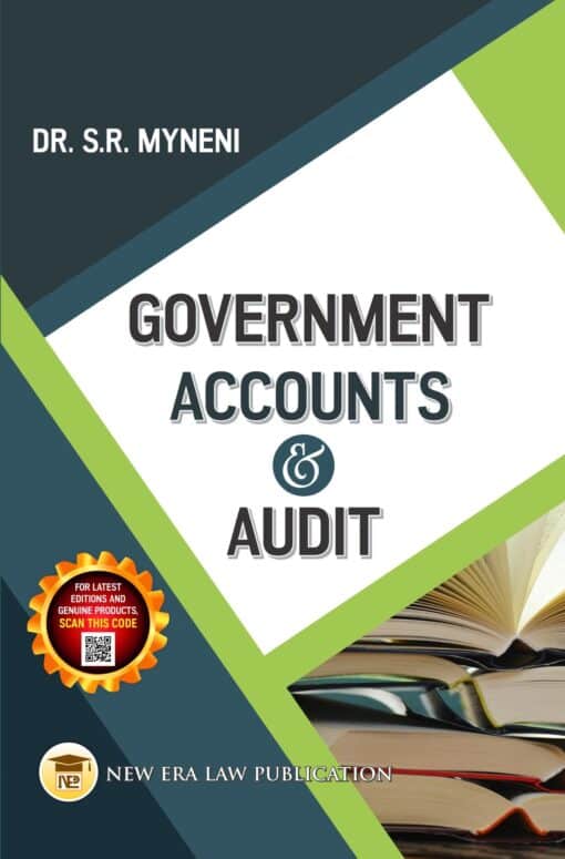 ALA's Government Accounts & Audit by Dr. S.R. Myneni - 1st Edition 2023