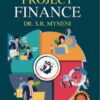 ALA's Law on Project Finance by Dr. S.R. Myneni - 1st Edition 2023