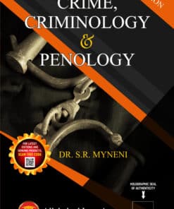 ALA's Crime, Criminology & Penology by Dr. S.R. Myneni - 2nd Edition 2023