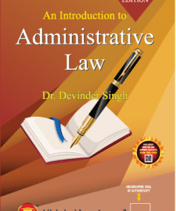 ALA's An Introduction to Administrative Law by Devinder Singh - 3rd Edition 2023