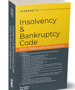 Taxmann's Insolvency and Bankruptcy with Rules and Regulations - 9th Edition 2024