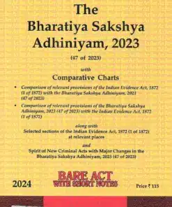 Lexis Nexis’s The Bharatiya Sakshya Adhiniyam, 2023 (Bare Act) - 2024 Edition