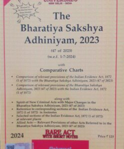 Lexis Nexis’s The Bharatiya Sakshya Adhiniyam, 2023 (Bare Act) - 2024 Edition