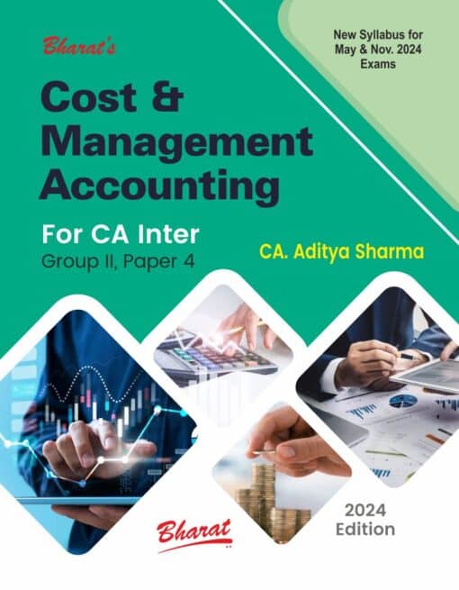 Bharat's Cost & Management Accounting by CA. Aditya Sharma for May 2024 Exam