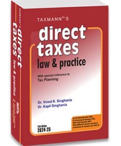 Taxmann's Direct Taxes Law & Practice by Vinod K Singhania for Nov 2024 Exams