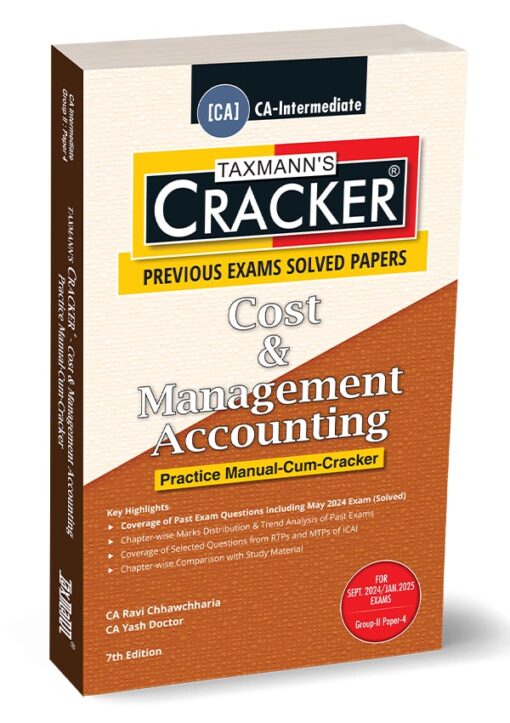 Taxmann's Cracker - Cost & Management Accounting by Ravi Chhawchharia for Sept 2024 Exams