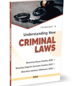 Taxmann's Understanding New Criminal Laws - 1st Edition January 2024
