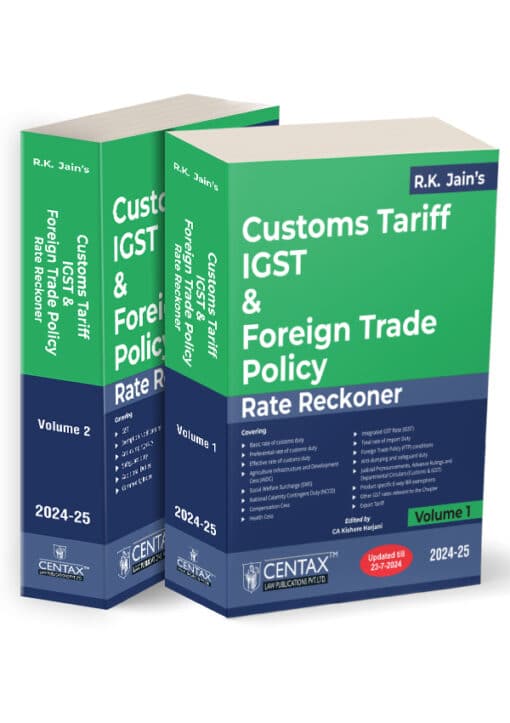 Centax's Customs Tariff, IGST & Foreign Trade Policy Rate Reckoner by R.K. Jain - Edition 2024-25