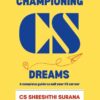 Bharat's Championing CS Dreams by CS Shreshthi Surana - 1st Edition 2024