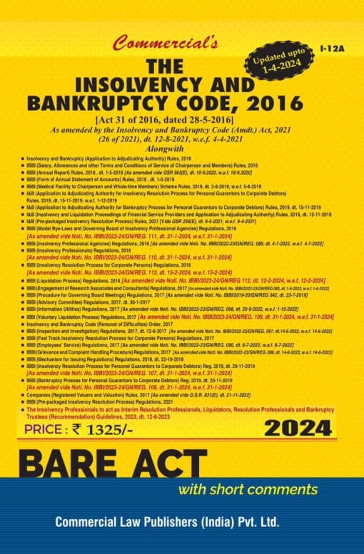 Commercial's The Insolvency & Bankruptcy Code, 2016 (Bare Act) – Edition 2024