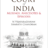 Oakbridge's Supreme Court of India: Musings, Anecdotes & Episodes by Justice N Vijayaraghavan