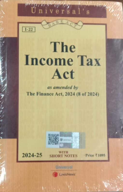 Lexis Nexis’s The Income Tax Act (Bare Act) - 2024 Edition