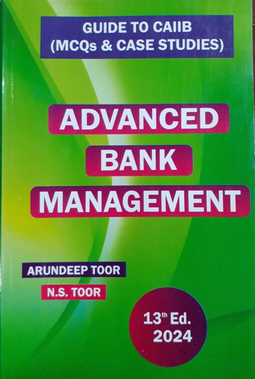 Skylark's Advanced Bank Management by N. S. Toor - 13th Edition 2024