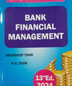 Skylark's Bank Financial Management by N. S. Toor - 13th Edition 2024