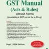 Bharat's GST Manual (Acts & Rules) - 2nd Edition September 2024