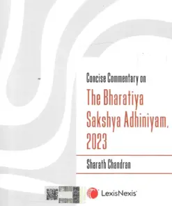 LexisNexis's Concise Commentary on The Bharatiya Sakshya Adhiniyam by Sharath Chandran