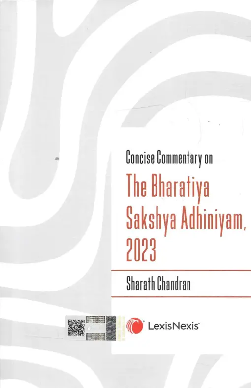 LexisNexis's Concise Commentary on The Bharatiya Sakshya Adhiniyam by Sharath Chandran