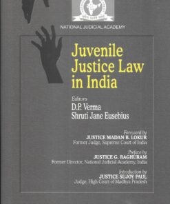 LJP's Juvenile Justice Law in India by National Judicial Academy