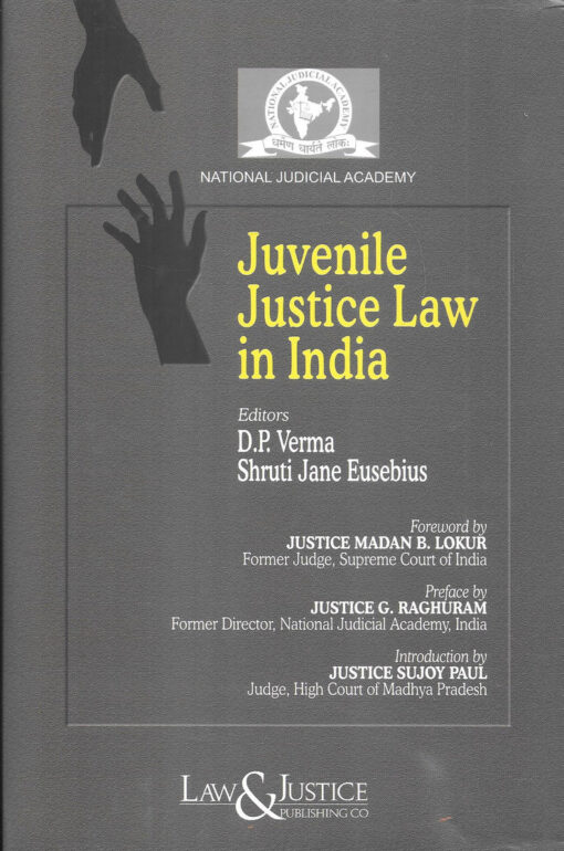 LJP's Juvenile Justice Law in India by National Judicial Academy