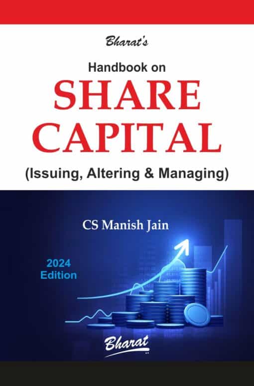 Bharat's Handbook on Share Capital by CS Manish Jain