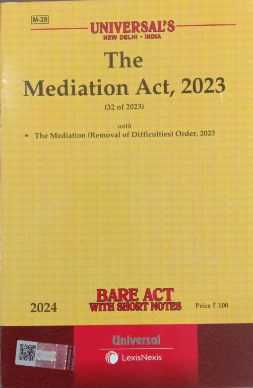 Lexis Nexis’s The Mediation Act, 2023 (Bare Act) - 2024 Edition