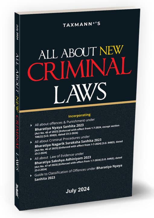 Taxmann's All About New Criminal Laws - Edition July 2024