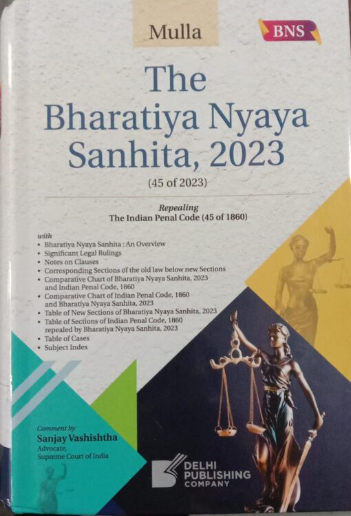 DLH's The Bharatiya Nyaya Sanhita, 2023 by Mulla - 1st Edition 2024