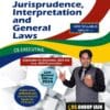 AJ Pub's Jurisprudence, Interpretation and General Laws by CS Anoop Jain for Dec 2024 Exam