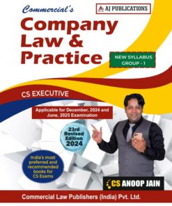 AJ Pub's Company Law & Practice by CS Anoop Jain for Dec 2024 Exam