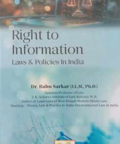 B.C. Publication's Right to Information by Babu Sarkar - 1st Edition 2024