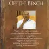 LJP's Off the Bench by Justice V R Krishna Iyer