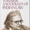 LJP's Towards A Sociology of India Law by Upendra Baxi