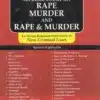 Whitesmann's Digest of Supreme Court on Rape Murder And Rape & Murder by Rahul Kandharkar