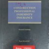 Sweet & Maxwell's Construction Professional Indemnity Insurance by Paul Reed - 2nd South Asian Edition 2024