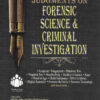 LJP's Landmark Judgments on Forensic Science & Criminal Investigation - Edition 2024