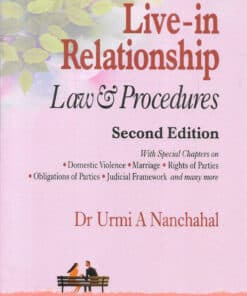 LJP's Live-in Relationship Law & Procedures by Dr. Urmi A Nanchahal