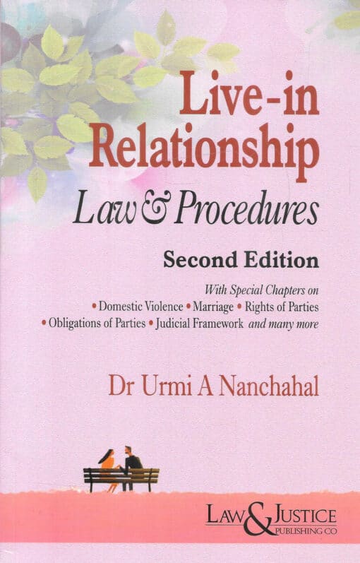 LJP's Live-in Relationship Law & Procedures by Dr. Urmi A Nanchahal