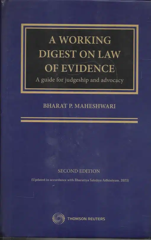 Thomson's A Working Digest on Law of Evidence by Bharat P Maheshwari